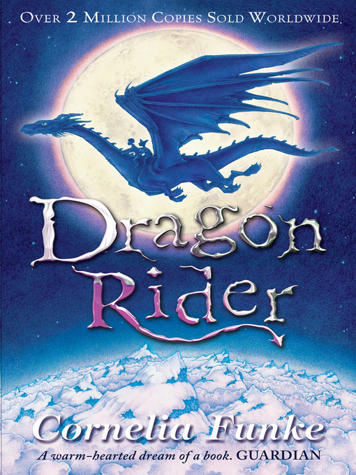 Title details for Dragon Rider by Cornelia Funke - Available